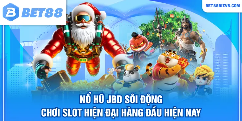 Nổ hũ JBD